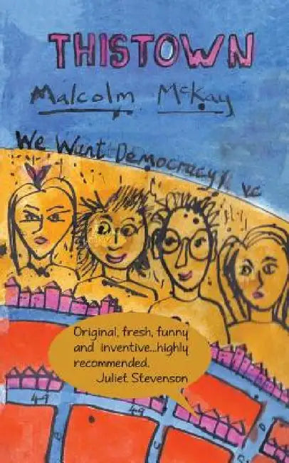 This Town by Malcolm McKay