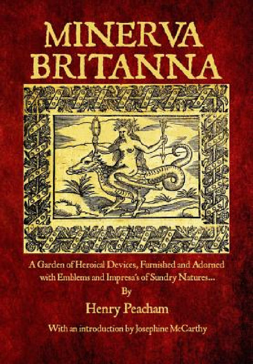 Minerva Britanna by Henry Peacham, Josephine McCarthy