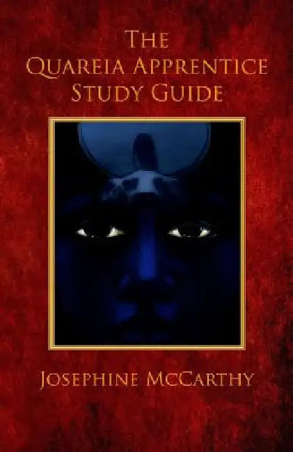 The Quareia Apprentice Study Guide by McCarthy, Josephine