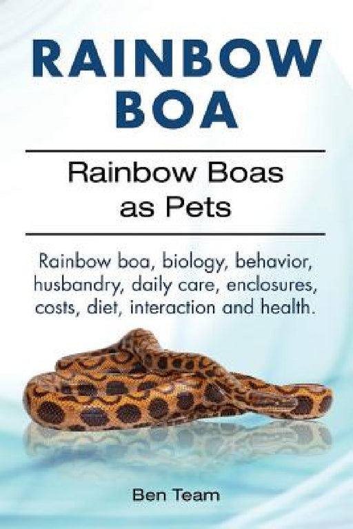 Rainbow Boa. Rainbow Boas as Pets. Rainbow boa, biology, behavior, husbandry, daily care, enclosures, costs, diet, interaction and health. by Ben Team