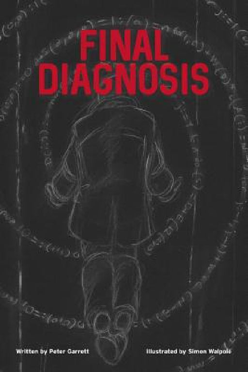 Final Diagnosis by Peter Garrett, Simon Walpole