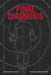 Final Diagnosis by Peter Garrett, Simon Walpole