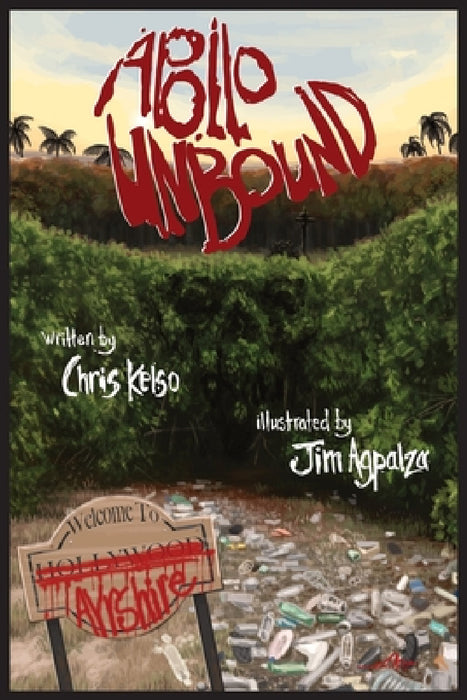Apollo Unbound by Chris Kelso, Jim Agpalza