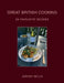 Great British Cooking: 50 Favourite Recipes by Jeremy Mills