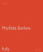Phyllida Barlow: Folly by Phyllida Barlow, Emma Dexter
