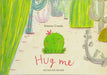 Hug Me by Simona Ciraolo