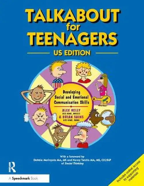 Talkabout for Teenagers: Developing Social and Communication Skills (Us Edition) by Alex Kelly