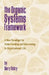 The Organic Systems Framework: A New Paradigm for Understanding and Intervening in Organizational Life by Oshry, Barry
