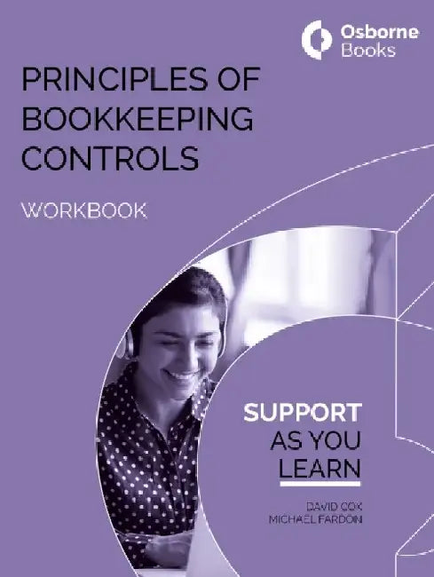PRINCIPLES OF BOOKKEEPING WORKBOOK by David Cox
