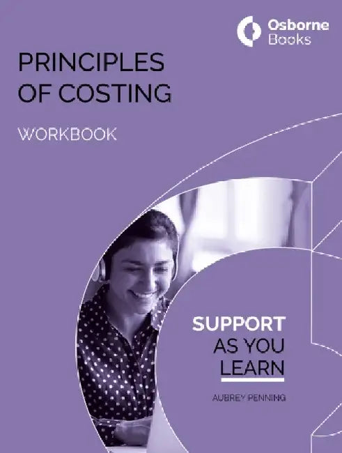PRINCIPLES OF COSTING WORKBOOK by AUBREY PENNING