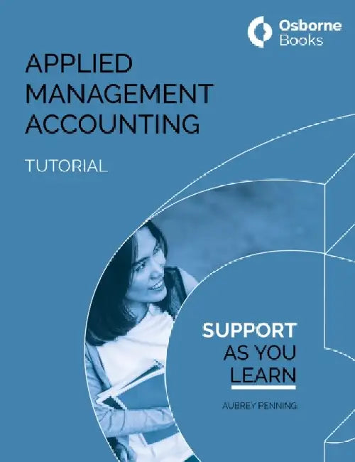 APPLIED MANAGEMENT ACCOUNTING TUTORIAL by AUBERY PENNING