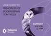 PRINCIPLES OF BOOKKEEPING CONTROLS WISEGUIDE by Debbie Board