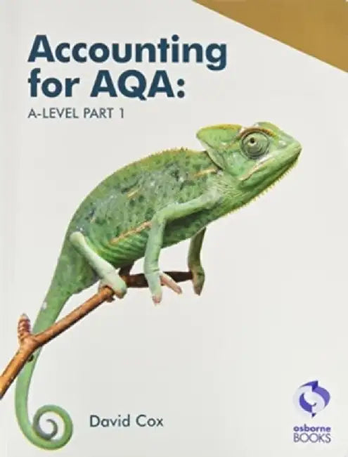 Accounting for AQA A-level Part 1 - Text by David Cox