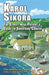The Street-Wise Patients' Guide to Surviving Cancer: How to Be an Active, Organised, Informed, and Welcomed Patient by Karol Sikora
