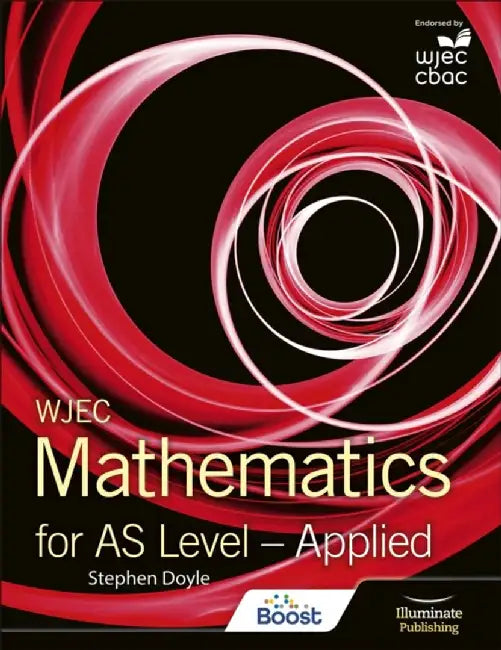 WJEC Mathematics for AS Level: Applied by Stephen Doyle