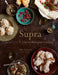 Supra: A Feast of Georgian Cooking by Tiko Tuskadze