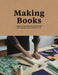 Making Books by Simon Goode