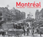 Montreal Then and Now(r) by Alan Hustak