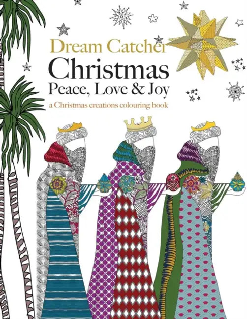 Dream Catcher: Christmas Peace, Love & Joy by Christina Rose