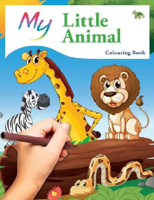My Little Animal Colouring Book: Cute Creative Children's Colouring by Mickey MacIntyre
