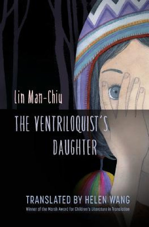 The Ventriloquist's Daughter by Man-Chiu Lin, Helen Wang