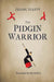 The Pidgin Warrior by Tianyi Zhang, Hull David