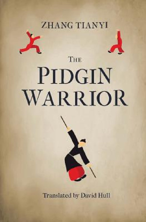 The Pidgin Warrior by Tianyi Zhang, Hull David
