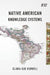 Native American Knowledge Systems by Clara-Sue Kidwell