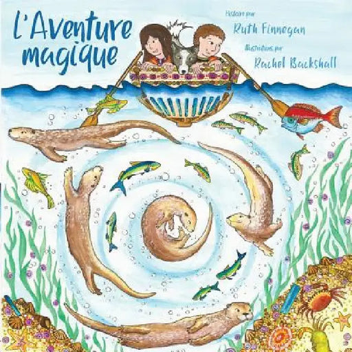 L'Aventure magique: Kris et Kate construisent un bateau by Ruth Finnegan