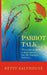 Parrot Talk by Betty Salthouse