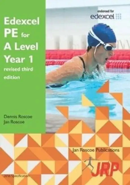 Edexcel PE for A Level Year 1 revised by Dr. Dennis Roscoe