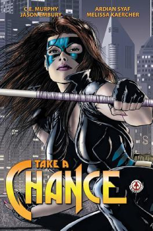 Take a Chance by C. E. Murphy, Ardian Syaf