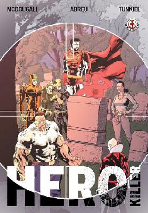 Hero Killer by Tony McDougall, Martinho Abreu