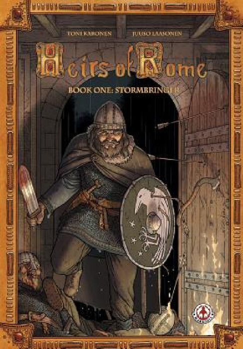 Heirs of Rome: Stormbringer by Toni Karonen, Juuso Laasonen