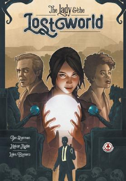 The Lady & The Lost World by Ian Sharman, Hakan Aydin, Loles Romero