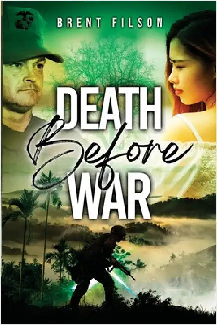 Death Before War by Filson, Brent