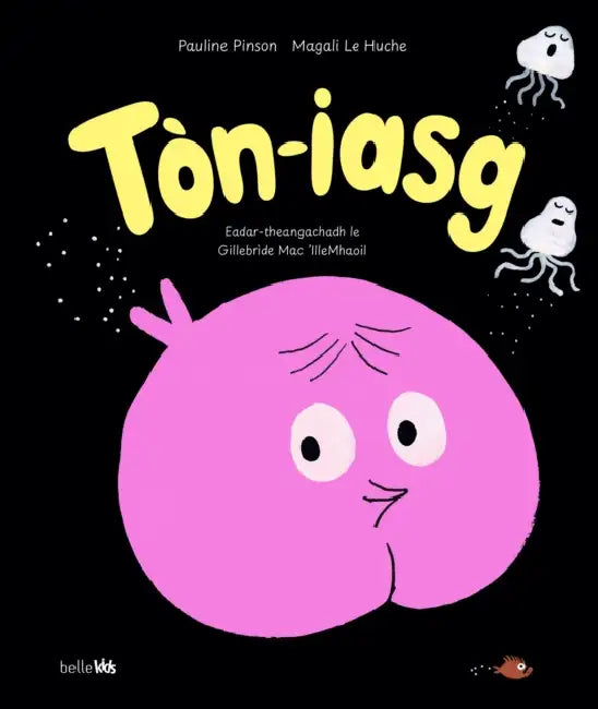 Ton-Iasg Toinisgeil by Pauline Pinson