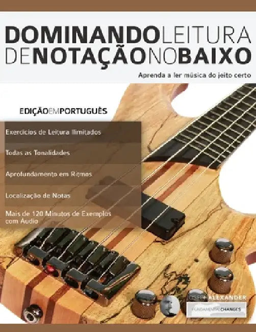 Dominando Leitura de Notação no Baixo by Joseph Alexander