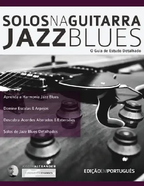 Solos na Guitarra: Jazz Blues by Joseph Alexander