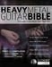 The Heavy Metal Guitar Bible by Rob Thorpe, Joseph Alexander, Tim Pettingale