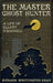 The Master Ghost Hunter: A Life of Elliott O'Donnell by Richard Whittington-Egan