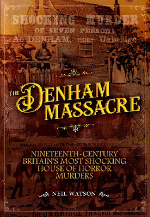 The Denham Massacre by Neil Watson