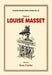 Trial of Louise Masset: (notable British Trails) by Kate Clarke