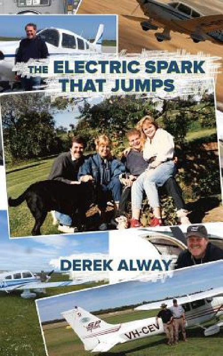 The Electric Spark That Jumps by Derek Alway