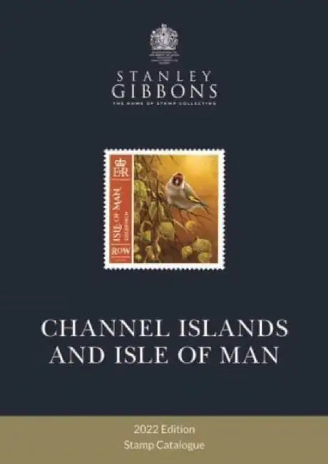 2022 Collect Channel Islands & Isle of Man Stamps by Stanley Gibbons