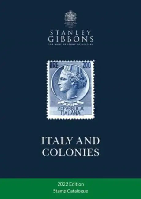 Italy & Colonies Stamp Catalogue 1st Edition by Stanley Gibbons