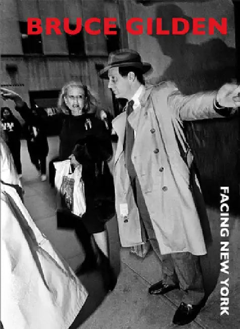 Facing New York by Bruce Gilden