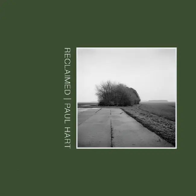 Reclaimed by Paul Hart