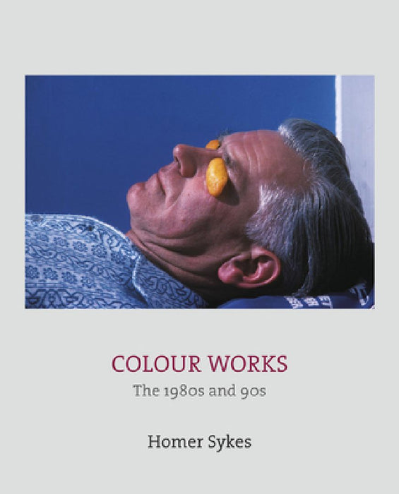 Colour Works by Homer Sykes
