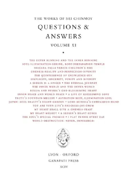 Sri Chinmoy: Answers XI by Sri Chinmoy